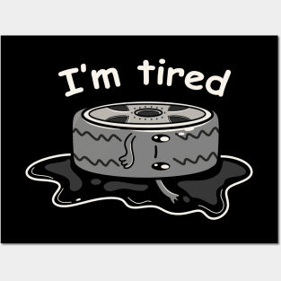 I'm Tired by Tobe Fonseca Posters and Art